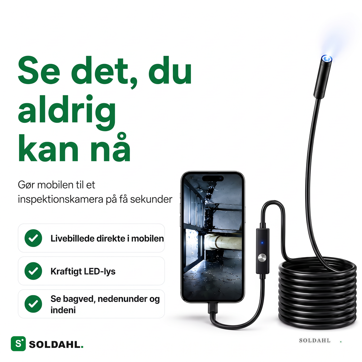 Soldahl Inspektionskamera, se det, du aldrig kan komme til