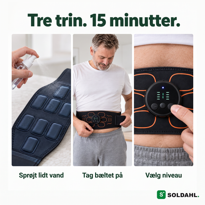 Tre trin: spray lidt vand, sæt bæltet på, vælg niveau